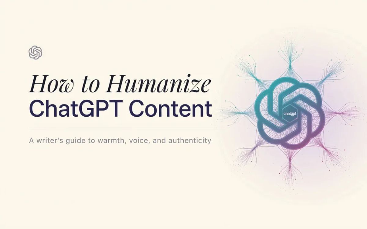 How to Humanize ChatGPT Content for Better Engagement